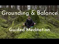 Guided Meditation Grounding Balance