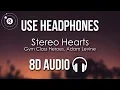 Download Lagu Gym Class Heroes, Adam Levine - Stereo Hearts (8D AUDIO)