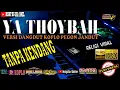 Ya Thoyba Cover TANPA KENDANG Religi Viral Versi Dangdut Koplo Pegon Jandut Plus Vokal