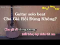 Karaoke Cha Già Rồi Đúng Không - Phạm Hồng Phước Guitar Solo Beat Acoustic | Anh Trường Guitar