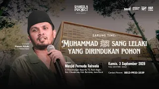 Kisah Pohon yang Menangis Merindukan Nabi Muhammad ﷺ - Sarung Time by Hanan Attaki