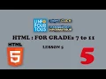 HTML Lesson 5 for Grades 7 to 11