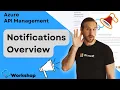 What are Notifications in Azure API Management APIM Series Part 5