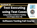 Session 25 - Test Execution using Test Cases