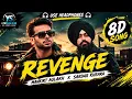 Revenge | Mankirt Aulakh x Sardar Khehra | 8D Audio 🎧 | Use Headphones | YS Lyrical Hub