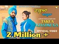 Download Lagu Takua Khadkuga | Gurveer Sidhu Aman Virk | New Punjabi Song 2024
