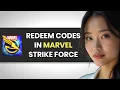 HOW TO REDEEM CODES IN MARVEL STRIKE FORCE FULL GUIDE