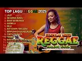 Lagu Kumpulan Musik Reggae Terbaru - Top Hits Spotify 2025 Indonesia - Reggae In