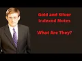 Download Lagu Gold and Silver Indexed Notes Reality– What Are They?