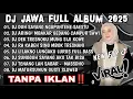 Lagu DJ JAWA TERBARU  2025 FULL BASS - DJ DUH SAYANG NGAPUNTENE SAESTU🎶DJ SABAR FULL ALBUM VIRAL TERBARU