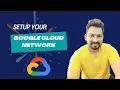 GCP Networking Essentials Mastering VPCs Subnets and Firewalls for Seamless Connectivity