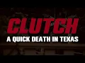 Clutch - A Quick Death In Texas (karaoke)