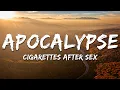 Lagu Cigarettes After Sex - Apocalypse (Lyrics)
