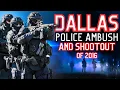 Dallas Police AMBUSH Shootout of 2016