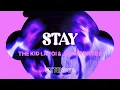 STAY / THE KID LAROI / JUSTIN BIEBER / EXTENDED VERSION