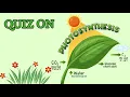 QUIZ ON PHOTOSYNTHESIS 2025
