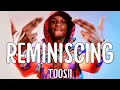Toosii - Reminiscing (Lyrics)