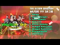 Download Lagu FULL ALBUM SRAGENAN MUSIK 99 SKOB LIVE PERFORM 2025
