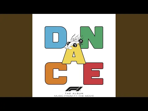 D.A.N.C.E (From F1ยฎ The Movie)