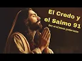 Oraciones de Fe y Proteccion El Credo y Salmo 91 Guia Espiritual para Fortaleza y Refugio en Dios