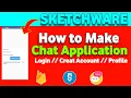 Chat Application Login and profile Activity on sketchware How to make a chat Application