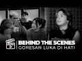 Download Lagu Maulana Ardiansyah - Goresan Luka Di Hati (Behind The Scene Music Video)