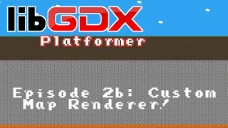 LibGDX Platformer Tutorial Rendering Tiled Maps Terraria Tutorial
