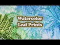 Watercolor Leaf Prints Super Simple