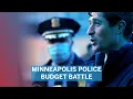 Minneapolis Police Budget Battle How the City Council could cut 8M from the department