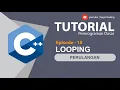 C 18 Looping Indonesian C Tutorial