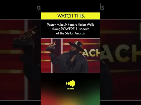Pastor Mike Jr. honors Nolan Wells during POWERFUL speechat the Stellar Awards