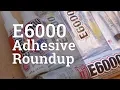 What s the Best Type of E6000 Glue
