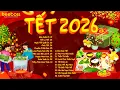 Lagu Nhạc Tết 2026 EDM Mới Nhất - Nhạc Xuân 2026 Remix Hay Nhất Nghe Là Thấy Tết - Chào Xuân Bính Ngọ