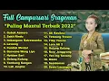 Download Lagu FULL CAMPURSARI SRAGENAN PALING MANTUL TERBAIK 2022 | GUBUK ASMORO - SAKIT RINDU - LEWUNG