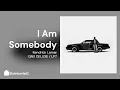 Kendrick Lamar -  I Am Somebody | GNX Deluxe / LP7