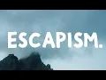 Download Lagu RAYE - Escapism (Lyrics)