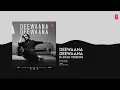 Deewaana Deewaana (E-Sitar Version) (Full Audio) | Mehtab Ali Niazi | AR Rahman | Dhanush, Kriti S