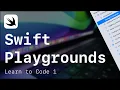 Swift Playgrounds 4 - Learn to Code 1