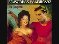 Amistades Peligrosas - Me Quedaré Solo