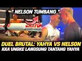 BRUTAL FIGHT !YAHYA VS NYONG NELSON ! BAKU HANTAM VS HSS