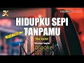 Download Lagu KARAOKE HIDUPKU SEPI TANPAMU_NEW SYCLON_VERSION KOPLO_NADA WANITA | COVER_KORGPA50 | Fm_Viral!!!