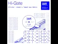 Pitchin' (Shugz & Trance Wax Remix) - Hi-Gate, Shugz & Trance Wax