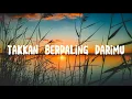 Download Lagu Rossa - Takkan Berpaling Darimu lyrics | Takkan Berpaling Darimu Cover Mikail Omar