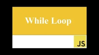 Lesson 18 While loop in Javascript Javascript For Beginners