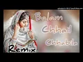 Download Lagu CHHAIL CHHABILA DJ REMIX RAO DJ BEHROR || Parmod Mixing Behror Se ||