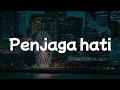 Lagu Nadhif Basalamah - Penjaga Hati || [Playlist Lirik]