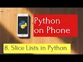 Python on Phone 8 Reverse sort slicing Lists in Python