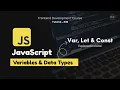 JavaScript Variables - Var Let Const JavaScript Data Types Frontend Dev Course