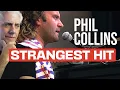 Download Lagu Breaking Down The Strangest Phil Collins Hit Song