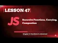 047 Recursive Functions Currying Composition in JavaScript